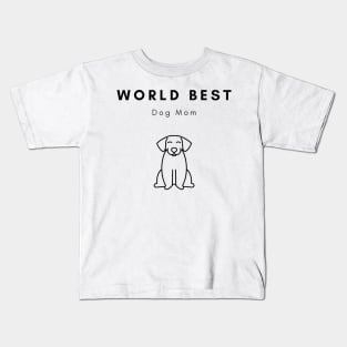 World best dog mom Kids T-Shirt